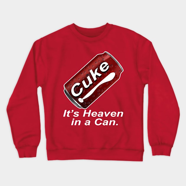 Cuke - Its Heaven in a Can Crewneck Sweatshirt by Meta Cortex